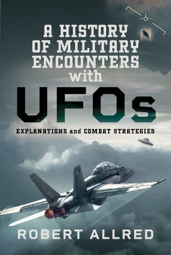 A History of Military Encounters with UFOs cover art
