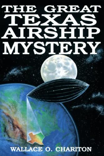The Great Texas Airship Mystery cover art