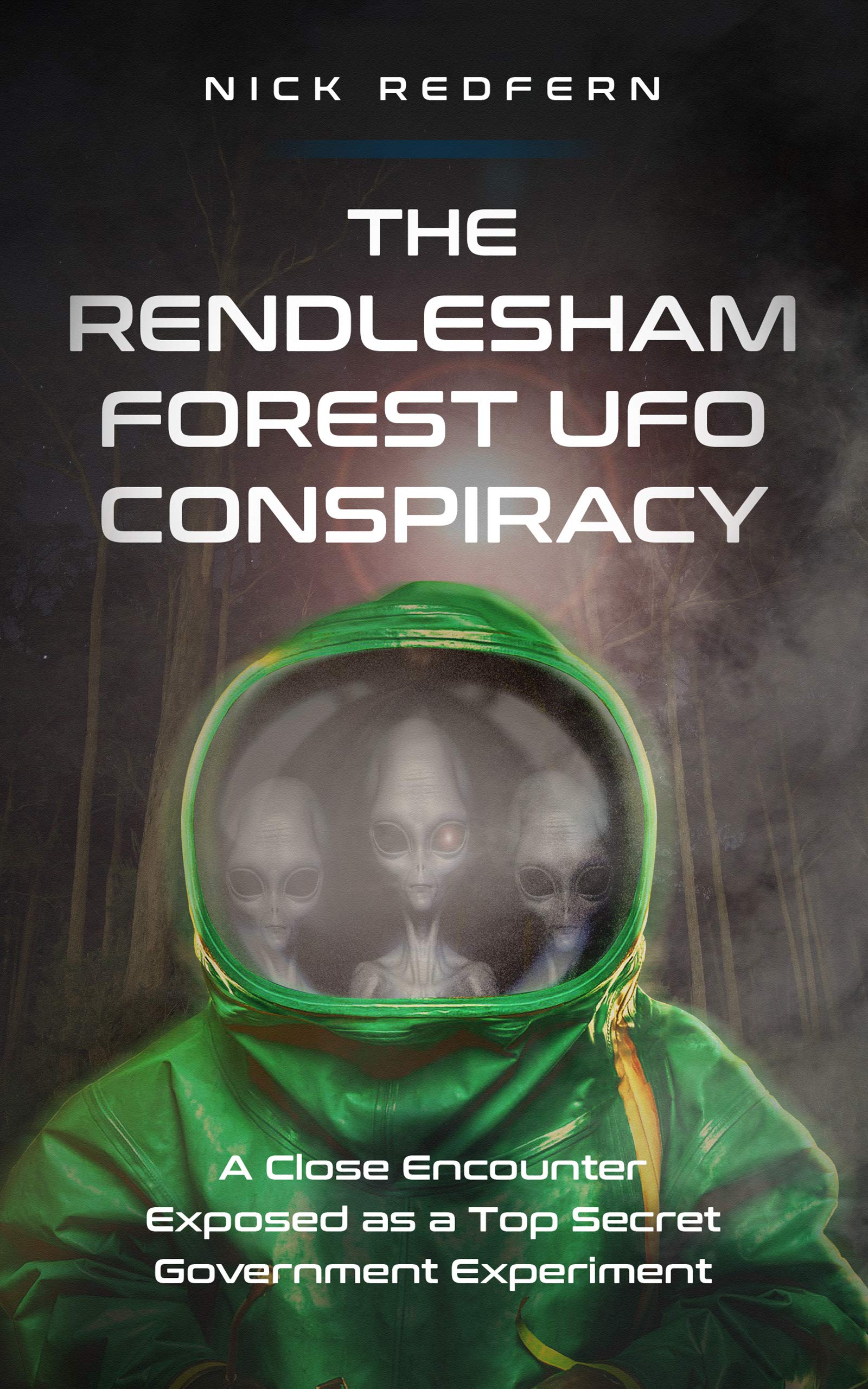 The Rendlesham Forest UFO Conspiracy cover art