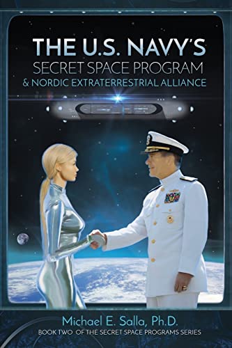 The US Navy's Secret Space Program and Nordic Extraterrestrial Alliance cover art