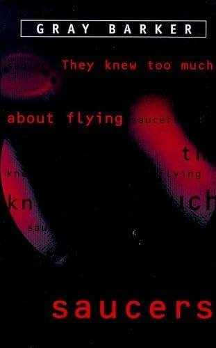 They Knew Too Much About Flying Saucers cover art