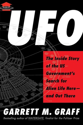 UFO: The Inside Story of the US Government’s Search for Alien Life Here—and Out There cover art