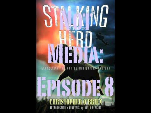 Cattle Mutilations: Interview with author Christopher O'Brien [Stalking the Herd]