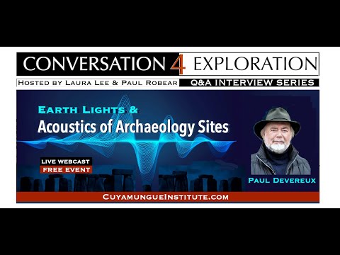 Acoustic Archaeology, Ringing Stones & Earth Lights - Paul Devereux