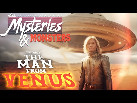 The Man From Venus - The George Adamski Story