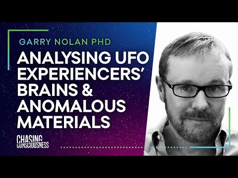 ANALYSING UFO EXPERIENCERS' BRAINS & ANOMALOUS MATERIALS - Garry Nolan PHD #62