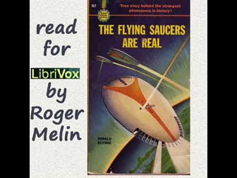 The Flying Saucers are Real by Donald KEYHOE read by Roger Melin, Part 1/2 (Full Audiobook)