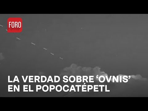Ovnis salen del volcan Popocatepetl? Cientifico explica la verdad
