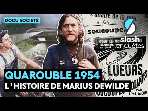 J'ai enqu&ecirc;t&eacute; sur le plus troublant cas d'OVNI en France &mdash; Quarouble 1954