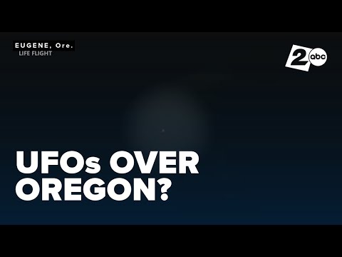 Life Flight pilot reports seeing 'UFO' near Eugene, Oregon