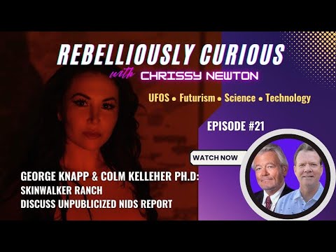 Skinwalker Ranch: George Knapp and Colm Kelleher Ph.D discuss unpublicized NIDS report