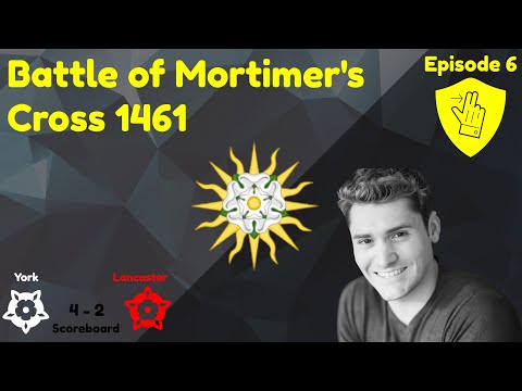 Battle of Mortimer's Cross 1461, Wars of the Roses, EPISODE 6 — Swipin Thru History