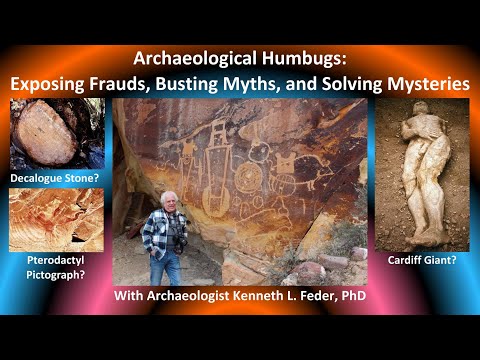 Archaeological Humbugs: Exposing Frauds, Busting Myths, and Solving Mysteries