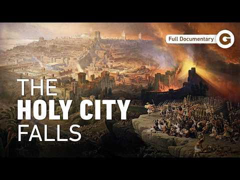 The Destruction of Judea: Inside Jerusalem's Final Days | Full Documentary — Get.history