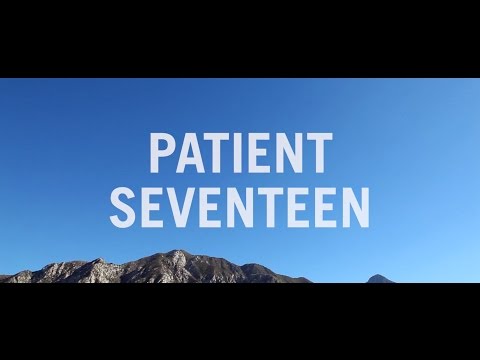 PATIENT SEVENTEEN: Extended Film Teaser