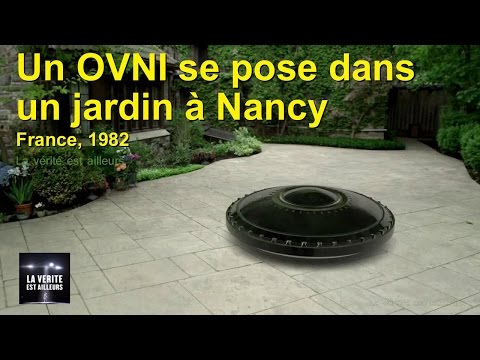 France: Quand Un OVNI s'est pos&eacute; dans un jardin &agrave; Nancy! - 1982