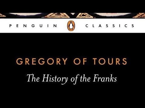 History of the Franks by Gregory of Tours — Colin Kerr