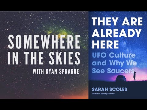 Somewhere in the Skies: They Are Already Here