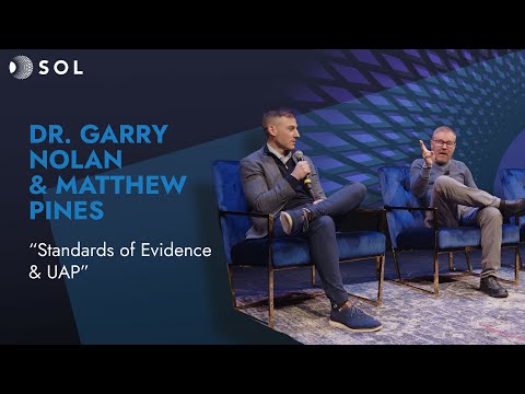 Dr. Garry Nolan and Matthew Pines, Standards of Evidence and UAP