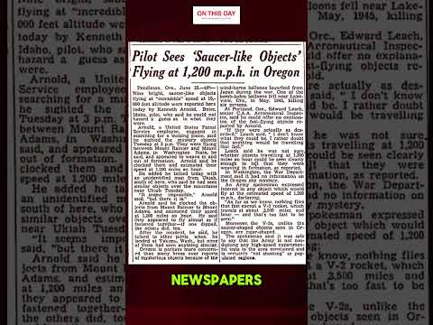 Kenneth Arnold's UFO Sighting - The Flying Saucer Mystery 1947